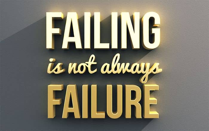 Failing is not always failure