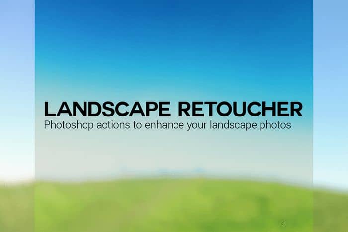 Free Download: 6 Landscape Retouching Actions