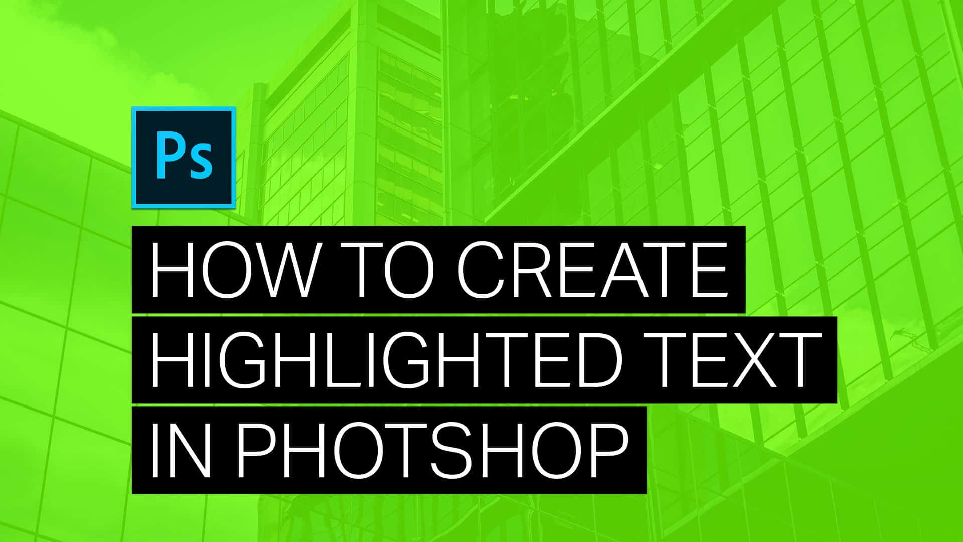 How to Create Highlighted Text in Photoshop