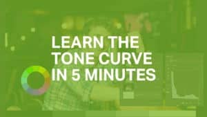 Learn the Tone Curve in 5 Minutes