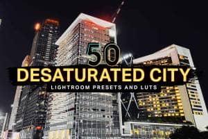 10 Desaturated City Lightroom Mobile and Desktop Presets