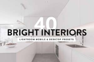 10 Bright Interior Lightroom Presets