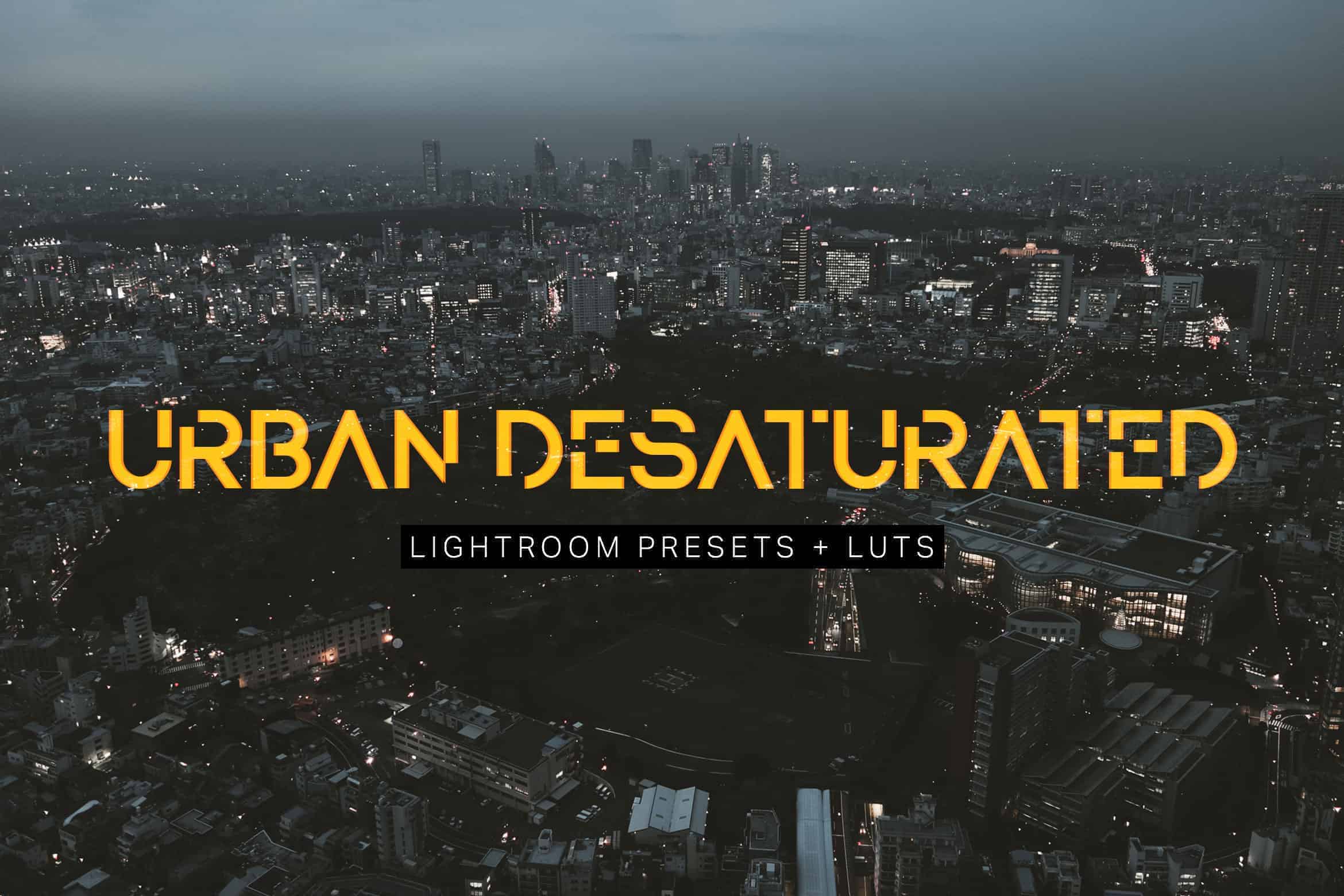 8 Urban Desaturated Lightroom Presets